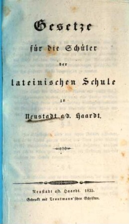 Gesetze für die Schüler der lateinischen Schule zu Neustadt a. d. Haardt