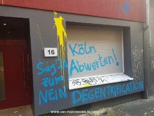 Köln Abwerten! | Sag JA zum NEIN | DEGENTRIFICATiON