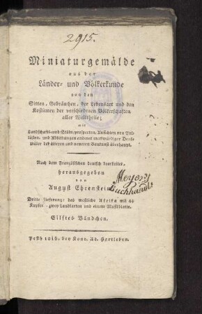 Bändchen 3: Das westliche Afrika, oder Sitten, Gebräuche und Gewohnheiten der Afrikaner zwischen dem Senegal und Gambia und der Mohrenstämme in der großen Wüste : nebst naturhistorischen Bemerkungen und der Geschichte der afrikanischen Colonien ; Mit 44 Kupfern, zwey Landkarten und einem Musikblatte