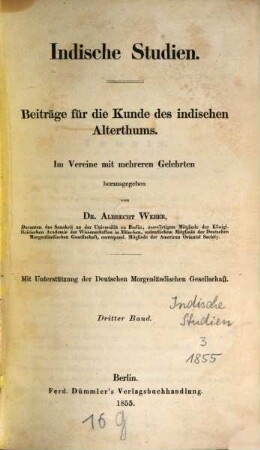 Indische Studien : Beiträge für d. Kunde d. indischen Altertums. 3. 1855