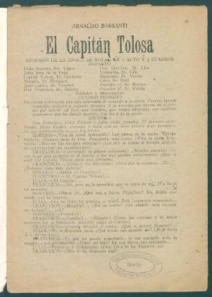 1920011700: El Capitán Tolosa : episodio de la época de Rozas, en 1 acto y 3 cuadros
