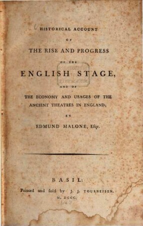 Historical account of the rise and progress of the English Stage and of the Economy and Usages of the ancient theatres in England