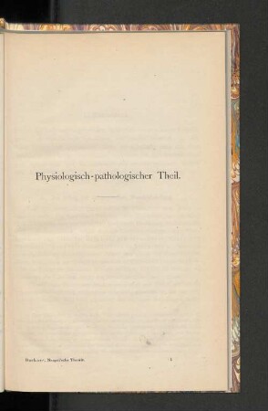 Physiologisch-pathologischer Theil.