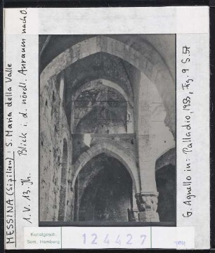 Messina (Sizilien): S.Maria della Valle 1.Viertel 13.Jh. Blick in den nördl- Anraum nach Osten