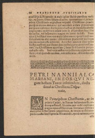 Petri Nannii Alcmariani, In Eos Qui Negant bellum Turcae inferendum, docta simul ac Christiana Disputatio.