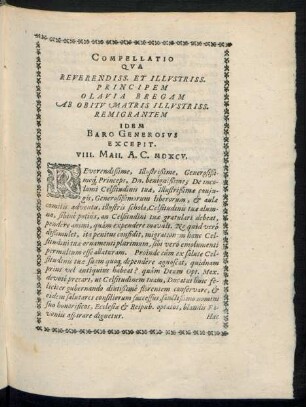Compellatio Qua Reverendiss. Et Illustriss. Principem Olavia Bregam Ab Obitu Matris Illustris. Remigrantem Idem Baro Generosus Excepit.