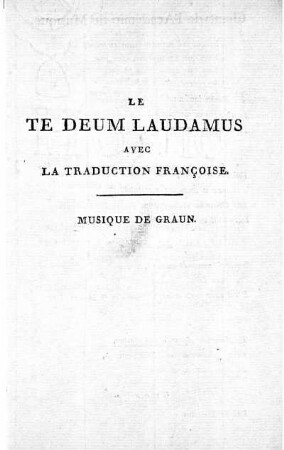 Le Te Deum Laudamus