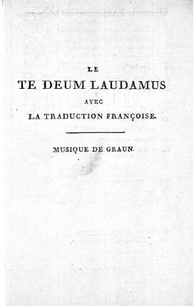 Le Te Deum Laudamus