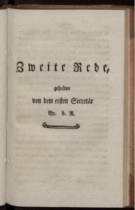 Zweite Rede, gehalten von dem ersten Secretär Br. d. R.