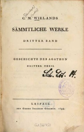 C. M. Wielands Sämmtliche Werke. 3, Geschichte Des Agathon : Dritter Theil