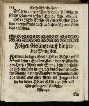 Folgen Gesänge auff die heilige Pfingsten.
