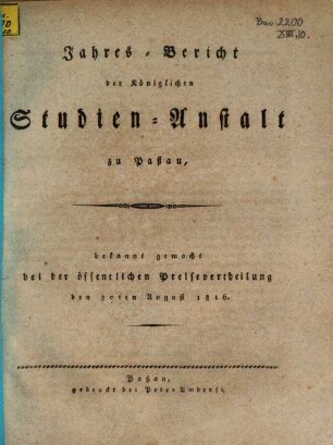 Jahresbericht der K. Studienanstalt in Passau für das Studienjahr .... 1815/16 (1816)