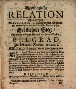 Ausführliche Relation des Herrlichen Sigs ... wider die Turcken unweit Belgrad