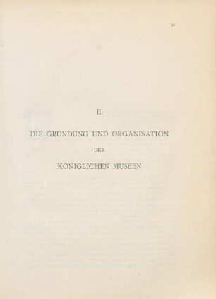 II. Die Gründung und Organisation der Königlichen Museen
