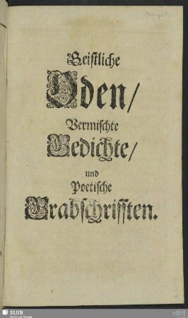 Geistliche Eden, Vermische Gedichte und Poetische Grabschrifften