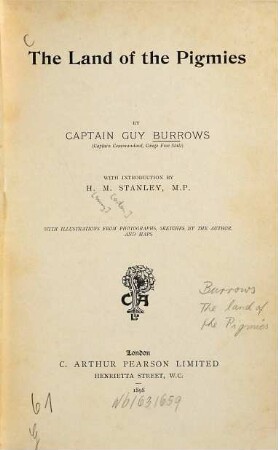 The Land of the Pigmies by Capt. Guy Burrows '(Capt. Commandant, Congo Free State)'