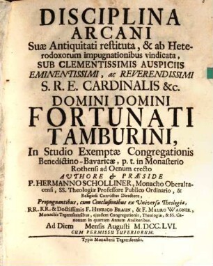 Disciplina arcani suae antiquitati restituta, et ab heterodoxorum impugnationibus vindicata