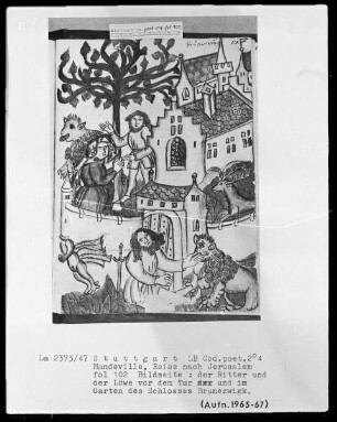 Jean de Mandeville, Reise nach Jerusalem — Der Herr von Brunezwigk und der Löwe im Garten des Schlosses, Folio 102recto