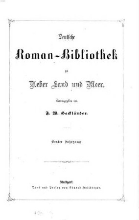Deutsche Romanbibliothek. 1. 1873