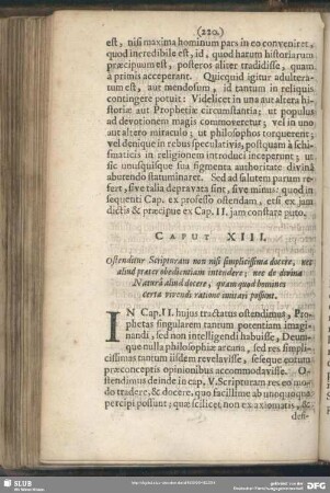 Caput XIII. Ostenditur Scripturam non nisi simplicissima docere, nec aliud praeter obedentiam intendere ; nec de divina Naturâ aliud docere, quam quod homines certa vivendi ratione imitari possunt