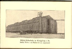 Illustrierte Postkarten, Serie Luftschiffhallen: o.Nr.: Militär-Ballonhalle in Königsber i.Pr.