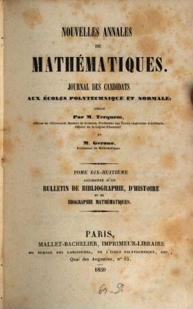 Nouvelles annales de mathématiques : journal des candidats aux écoles polytechniques et normales. 18. 1859