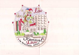 Entwurf eines Karnevalsordens "Karneval im Kreishaus 2007"