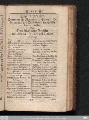 Das II. Register, Darinnen die Characteren, Chargen, Bedienungen und Profeßionen französisch benneet werden; Dem Das Nahmen-Register der Männer, Weiber und Städte beygefügt.