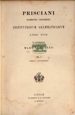 Grammatici Latini. 2, Vol. 1, Libros I - XII continens