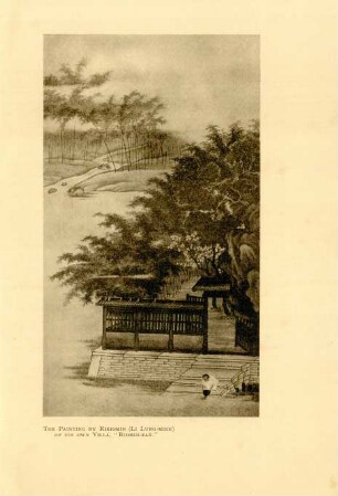 The painting by Ririomin (Li Lung-mien) of his own Villa, "Riominzan"