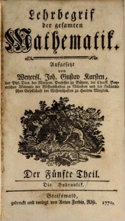 Lehrbegrif der gesamten Mathematik, 5. Die Hydraulik