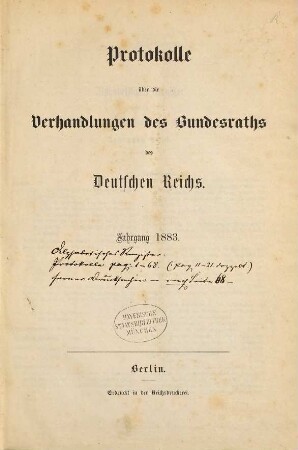 Protokolle über die Verhandlungen des Bundesrats des Deutschen Reichs. 1883