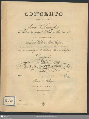 Concerto concertant pour deux Violoncelles ou Violon principal et Violoncell second avec accompagnement de deux Violons, Alto et Basse, 2 Hautbois, 2 Cors, 2 Bassons, 2 Trompettes, Flûte & Timballes (ou avec accomp. de 2 Violons, Alto et Basse) : Op. 85