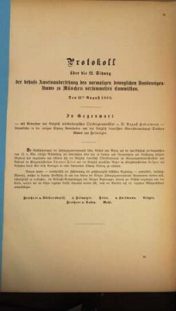 Protokoll über die ... Sitzung der behufs Auseinandersetzung des Vormaligen Beweglichen Bundeseigenthums zu München versammelten Commission, 12. 1869, 12. Aug.