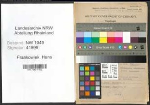 Entnazifizierung Hans Frankowiak , geb. 16.02.1902 (Heizer)