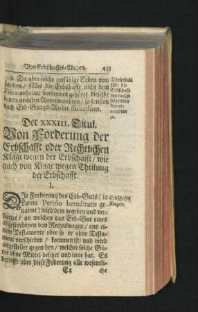 Der XXXIII. Titul. Von Forderung der Erbschafft oder Rechtilichen Klage wegen der Erbschafft/ wie auch von Klage wegen Theilung der Erbschafft.