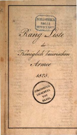 Rang-Liste der Königlich-Baierschen Armée : für d. Jahr ... 1823, 1823