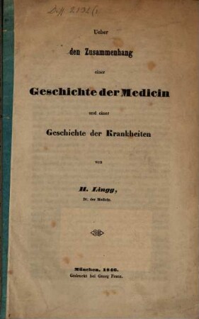 Ueber den Zusammenhang einer Geschichte der Medicin und einer Geschichte der Krankheiten