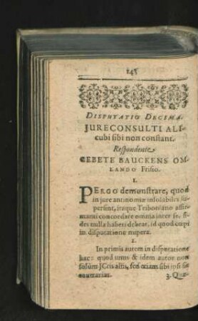Disputatio Decima. Iureconsulti Alicubi sibi non constant. Respondente Gebete Bauckens.