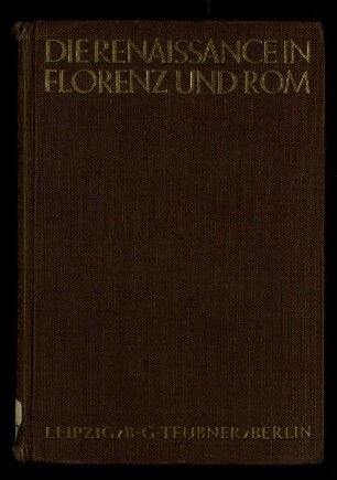 Die Renaissance in Florenz und Rom