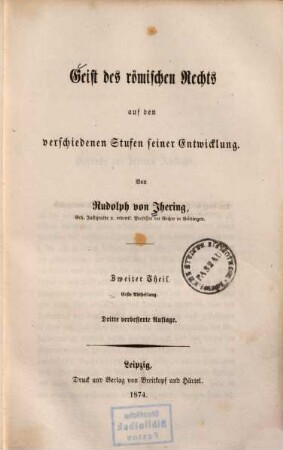 Geist des römischen Rechts auf den verschiedenen Stufen seiner Entwicklung, 2,1