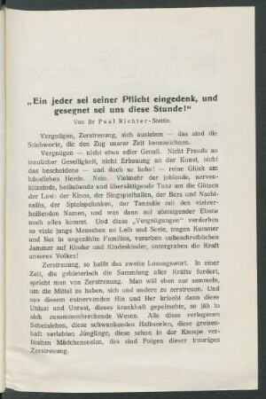 "Ein jeder sei seiner Pflicht eingedenk, und gesegnet sei uns diese Stunde!"