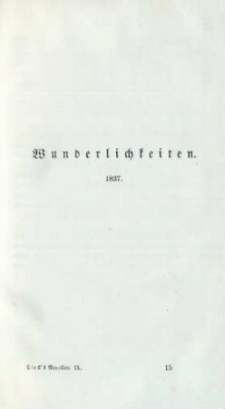 Wunderlichkeiten. 1837