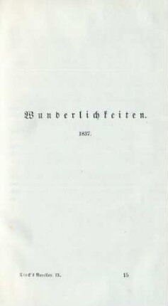 Wunderlichkeiten. 1837