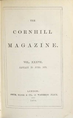 The Cornhill magazine, 37. 1878