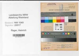 Entnazifizierung Heinrich Reger , geb. 02.07.1889 (Bahnsekretaer)