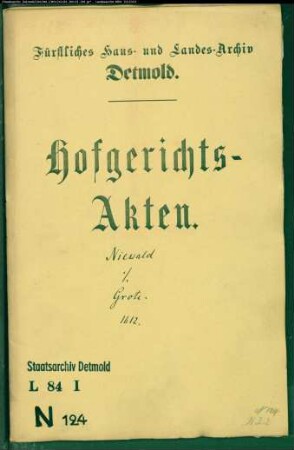 Niewald, Johann gegen Alexander Grote, Richter zu Lemgo - Immission (Besitzeinweisung) in den Marienfeldschen Hof