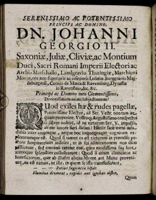 Serenissimo Ac Potentissimo Principi Ac Domino, Dn. Johanni Georgio II. Saxoniæ, Juliæ, Cliviæ, ac Montium Duci [...]