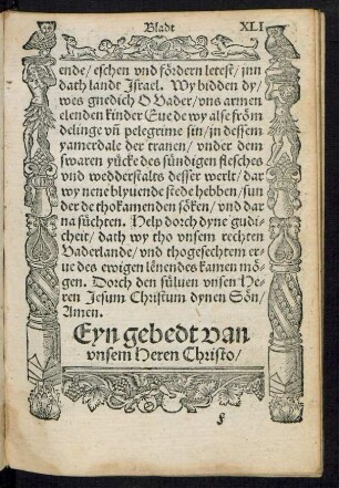 Eyn gebedt van unsem Heren Christo/ alse he twölff yarich van sinen Oldern vorlaren ...