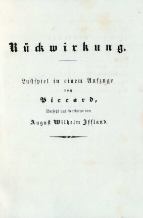 Rückwirkung. Lustspiel in einem Aufzuge